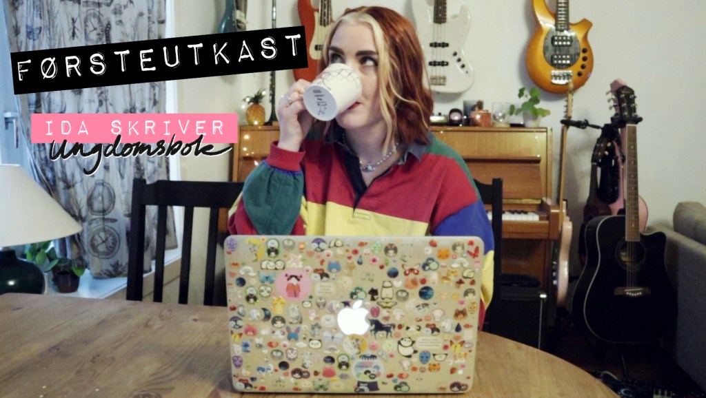 Å FAKTISK SKRIVE FØRSTEUTKAST | Hva, hvordan og&nbsp;hvorfor?